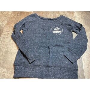 Pep & BB Sweater Womens Medium M Long Sleeve " I Hate Running " Gray Pull Over